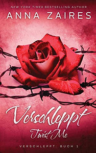 Twist Me - Verschleppt 