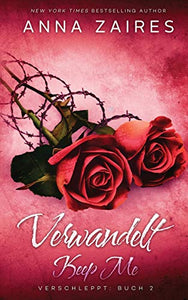 Keep Me - Verwandelt 