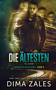 Die AEltesten - The Elders (Gedankendimensionen 4) 