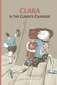 Clara & The Climate Changer 