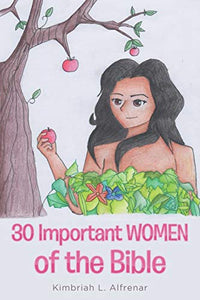 30 Important WOMEN of the Bible 