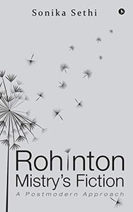 Rohinton Mistry's Fiction 