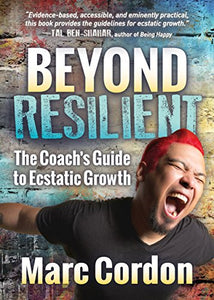 Beyond Resilient 