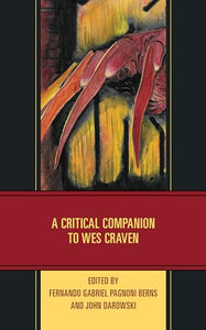 A Critical Companion to Wes Craven 