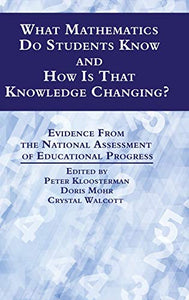 What Mathematics Do Students Know and How is that Knowledge Changing? Evidence from the National Assessment of Educational Progress 