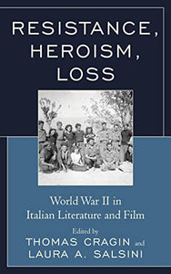 Resistance, Heroism, Loss 