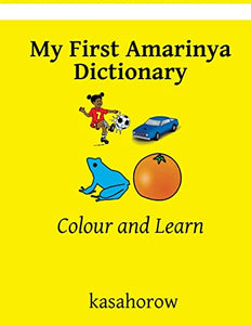 My First Amarinya Dictionary 