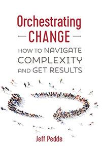 Orchestrating Change 