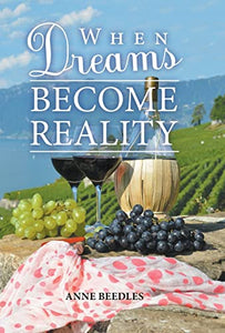 When Dreams Become Reality 