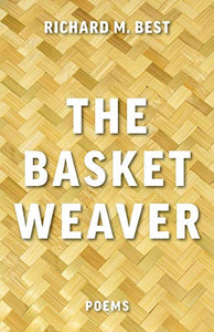 The Basket Weaver 