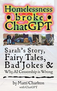 Homelessness Broke ChatGPT 