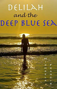 Delilah and the Deep Blue Sea 