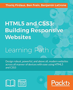 HTML5 and CSS3: Building Responsive Websites 