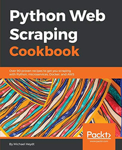 Python Web Scraping Cookbook 