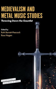 Medievalism and Metal Music Studies 