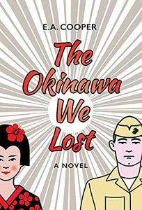The Okinawa We Lost 