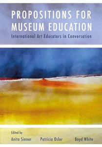 Propositions for Museum Education 