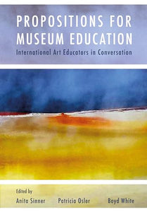 Propositions for Museum Education 