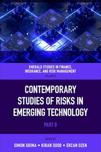 Contemporary Studies of Risks in Emerging Technology 