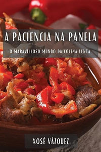 A A Paciencia na Panela 