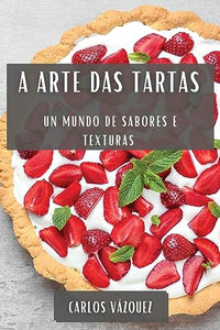 A A Arte das Tartas 