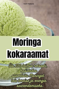 Moringa kokaraamat 