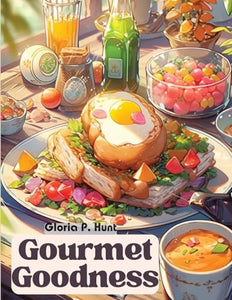 Gourmet Goodness 