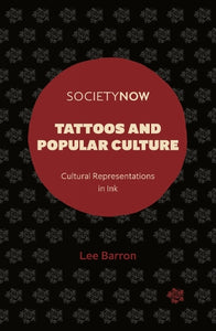 Tattoos and Popular Culture 
