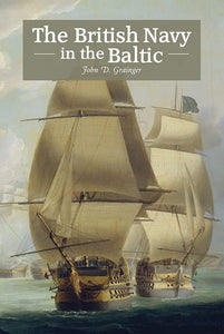 The British Navy in the Baltic 