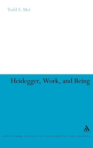 Heidegger, Work, and Being 