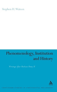 Phenomenology, Institution and History 