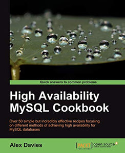 High Availability MySQL Cookbook 