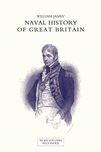 NAVAL HISTORY OF GREAT BRITAIN FROM THE DECLARATION OF WAR BY FRANCE IN 1793 TO THE ACCESSION OF GEORGE IV Volume Four 