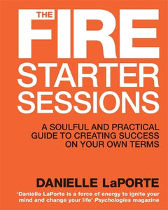 The Fire Starter Sessions 