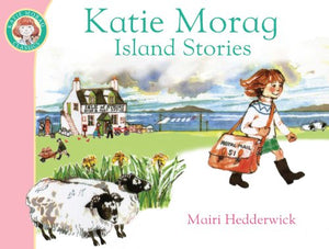 Katie Morag's Island Stories 