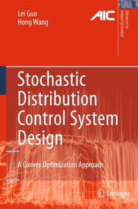 Stochastic Distribution Control System Design 