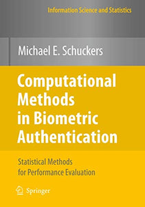 Computational Methods in Biometric Authentication 