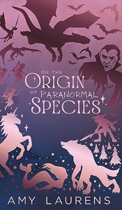 On The Origin Of Paranormal Species 