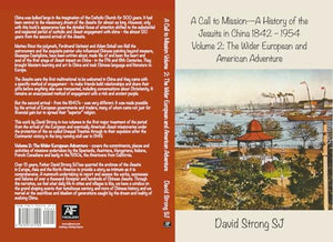 A Call to Mission - A History of the Jesuits in China 1842--1954 