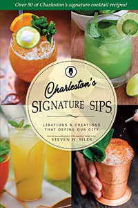 Signature Sips of Charleston 
