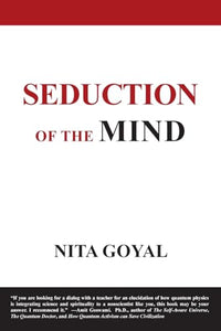 Seduction of the Mind. A Pilgrimage of Spirit 