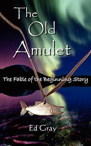 The Old Amulet 