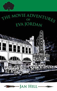 The Movie Adventures of Eva Jordan 