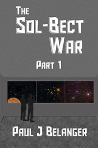 The Sol-Bect War, Part 1 