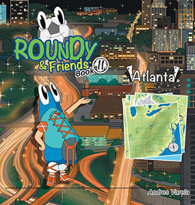 Roundy and Friends - Atlanta 