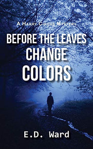 Before the Leaves Change Colors 