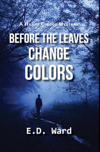 Before the Leaves Change Colors 
