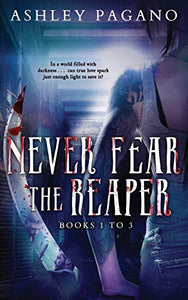 Never Fear the Reaper 