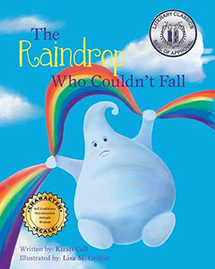 The Raindrop Who Couldn't Fall 