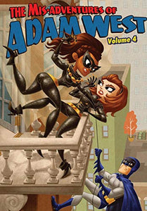 Mis-adventures of Adam West 